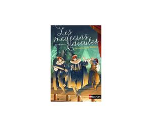 Roman jeunesse Nathan Les médecins ridicules - En coulisse avec Molière Laure Bazire 144 pages Roman historique théâtral Dès 11 ans Couverture vert sarcelle