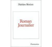 Roman journalier Mathieu Bénézet (Auteur)