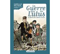 Eva Grynszpan – La Guerre des Lulus T1 : 1914, La Maison des enfants trouvés – Broché
