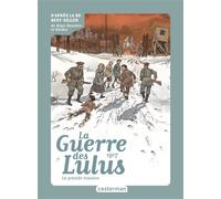 La Guerre Des Lulus - Tome 5 - 1917 - La Grande Évasion