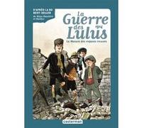 Roman La Guerre des Lulus Eva Grynszpan (Auteur), Hardoc (Illustration), Régis Hautière (Scénario)