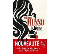 Roman - La jeune fille et la nuit - Mystère - Campus prestigieux - Disparition tragique