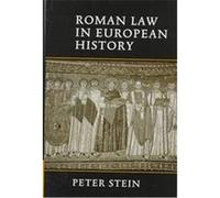 Roman Law in European History Peter Stein (Auteur)