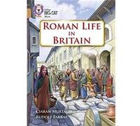 Roman Life in Britain Ciaran Murtagh, (Auteur)