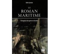 Roman maritime - Odile Gannier - Sorbonne Universite Presses - broché - Essai