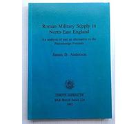 Roman Military Supply In North-East England