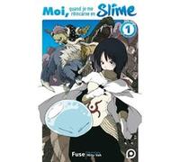 Roman Moi, quand je me réincarne en Slime - tome 01 Fuse (Auteur), Chloé Bardan (Auteur), Chloé Bardan (Traduction), Mitz Vah (Auteur)