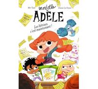 Roman Mortelle Adèle, Tome 02: Roman Mortelle Adèle - Les bêtises, c'est maintenant!