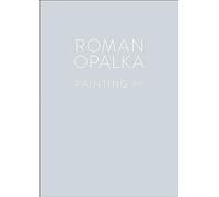 Roman Opalka Painting /anglais