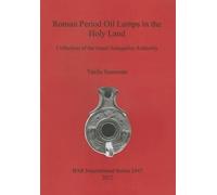 Roman Period Oil Lamps In The Holy Land