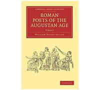 Roman Poets Of The Augustan Age