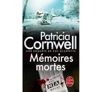 Roman policier - Le Livre de Poche - Une enquête de Kay Scarpetta - Mémoires mortes - Cornwell Patricia