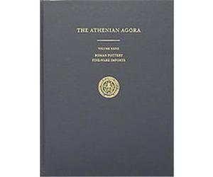 Roman Pottery, ATHENIAN AGORA John W. Hayes (Auteur)