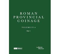 Roman Provincial Coinage: From Antoninus Pius to Commodus (AD 138-192): Egypt; Introduction and Catalogue / Indexes and Plates