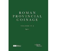 Roman Provincial Coinage: From Antoninus Pius to Commodus (AD 138-192): Egypt; Introduction and Catalogue / Indexes and Plates