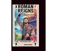 ROMAN REIGNS: Bloodline Legacy: Rise of the Head of the Table