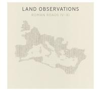 Land Observations - Roman Roads Iv-XI