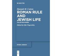 Roman Rule and Jewish Life: Collected Papers