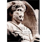 Roman Sculpture In The Art Museum, Princeton University