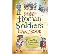 Roman Soldier's Handbook (Usborne Handbooks) Lesley Sims (Auteur)