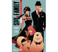 Roman Spy x Family - Portrait de famille - Tatsuya Endo - Kurokawa Eds - Poche - Roman adolescent
