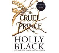 Holly Black The Cruel Prince (The Folk of the Air) (Poche) Folk of the Air
