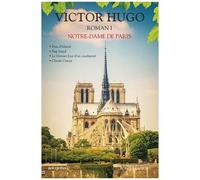 Roman Volume 1 : Han D'islande - Bug-Jargal - Le Dernier Jour D'un Condamné. Notre-Dame De Paris - Claude Gueux