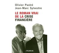 ROMAN VRAI LA CRISE FINANCIERE