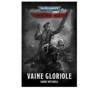 Roman Warhammer 40000 : Ciaphas Cain - Vaine gloriole