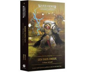 Roman Warhammer 40000 : Horus Heresy - Les Faux Dieux - Précommande