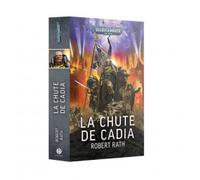 Roman Warhammer 40000 : La Chute de Cadia