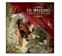 Romana Francesca - Lo Specchio