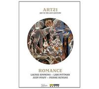 ART21 – Art in the 21st Century: Romance – ARTHAUS – Import