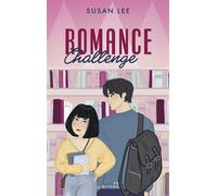Romance Challenge - Susan Lee - R Jeunes Adultes - broché - Roman adolescent