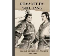 Romance da Sui e Tang: Volume 4 (Capítulos 76 a 100)