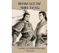 Romance da Sui e Tang: Volume 4 (Capítulos 76 a 100)