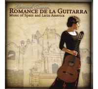 Romance De La Guitarra: Music of Spain & Latin Ame