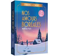 Romance de l'avent - Nos amours boréales - Mathilde Paris - Auzou Philippe Eds - broché - Roman adolescent