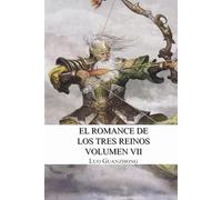 Romance de los tres reinos, volumen VII: Cao Cao y Liu Bei avanzan al Oeste