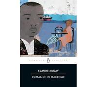 Claude McKay – Romance in Marseille