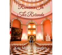 Romance In The Rotunda