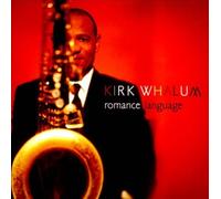 Romance Language by Whalum, Kirk [Audio CD] NEUF
