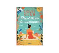 Romance lovers club Mon cahier de vacances