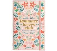 Romance lovers club - Mon carnet de lecture Collectif (Auteur)