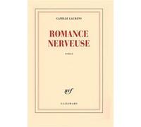 Romance nerveuse Camille Laurens (Auteur)