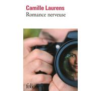 Romance nerveuse - Camille Laurens - Gallimard - Poche - Roman
