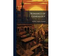 Romance of Genealogy