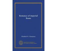 Romance of imperial Rome