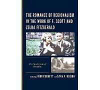 Romance Of Regionalism In The Work Of F. Scott And Zelda Fitzgerald