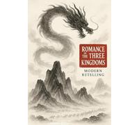 Romance of the Three Kingdoms (Modern Retelling)